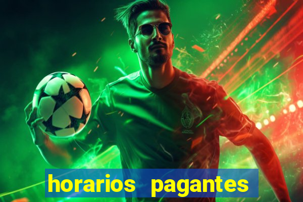 horarios pagantes estrela bet